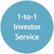 1-to-1 Investor Service